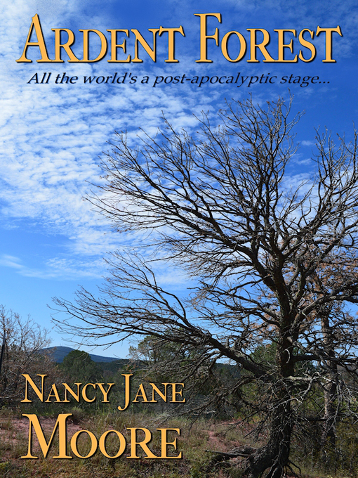 Title details for Ardent Forest by Nancy Jane Moore - Available